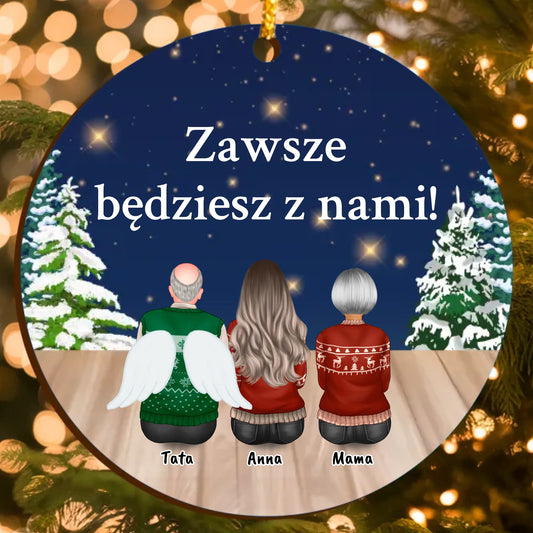 Personalizowana ozdoba świąteczna pamiątkowa z postaciami (do 6 osób) i własnym tekstem – Zawsze będziesz z nami